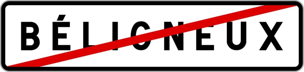 Panneau sortie ville agglomération Béligneux / Town exit sign Béligneux