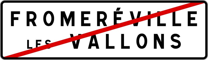 Panneau sortie ville agglomération Fromeréville-les-Vallons / Town exit sign Fromeréville-les-Vallons