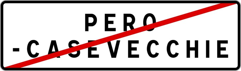 Panneau sortie ville agglomération Pero-Casevecchie / Town exit sign Pero-Casevecchie