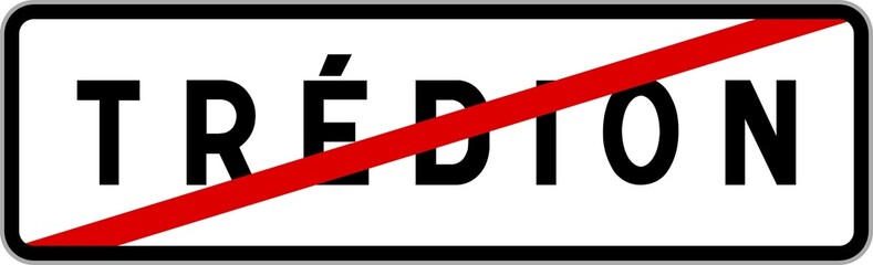 Panneau sortie ville agglomération Trédion / Town exit sign Trédion