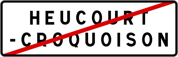 Panneau sortie ville agglomération Heucourt-Croquoison / Town exit sign Heucourt-Croquoison