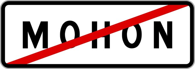 Fototapeta premium Panneau sortie ville agglomération Mohon / Town exit sign Mohon