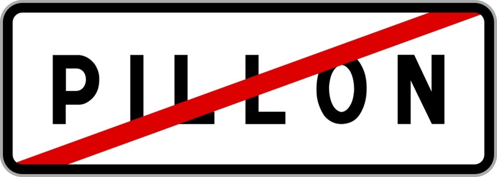 Panneau sortie ville agglom&eacute;ration Pillon / Town exit sign Pillon