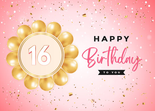 Happy 16th birthday with gold balloon and confetti isolated on soft pink background. Premium design for birthday celebrations, birthday card, greetings card, poster, banner, ceremony.
