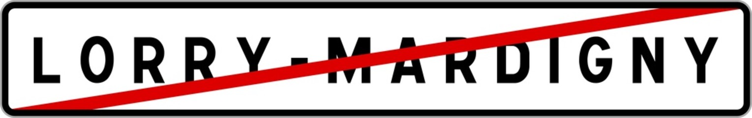Panneau sortie ville agglomération Lorry-Mardigny / Town exit sign Lorry-Mardigny