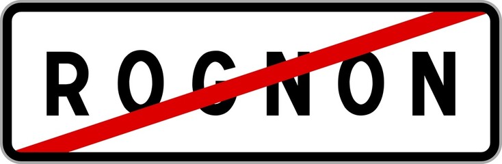 Panneau sortie ville agglomération Rognon / Town exit sign Rognon