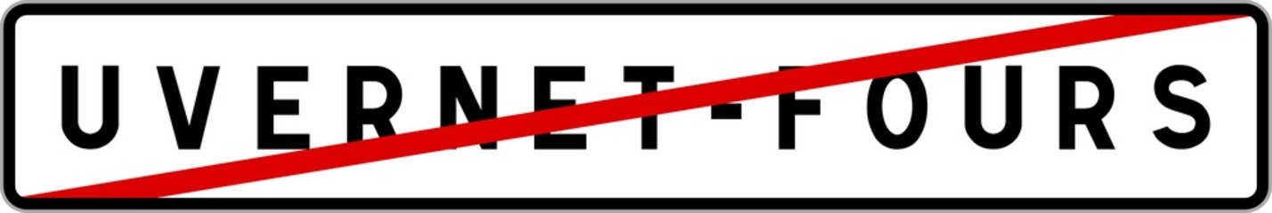 Obraz premium Panneau sortie ville agglomération Uvernet-Fours / Town exit sign Uvernet-Fours