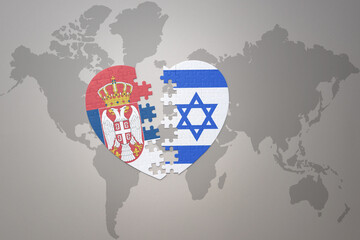 puzzle heart with the national flag of israel and serbia on a world map background.Concept.