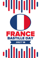 Bastille Day in France. National happy holiday, celebrated annual in July 14. French flag. France independence and freedom. Patriotic elements. Festive design. Vector poster illustration