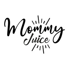 Mommy Juice svg