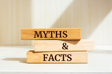 Wooden blocks with words 'Myths and Facts'.