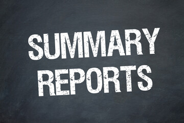 Summary Reports