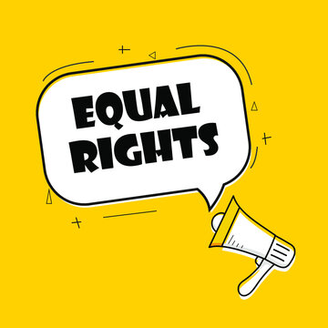 Megaphone with Equal Rights speech bubble on yellow background.