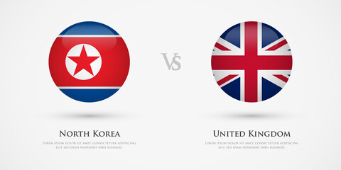 North Korea vs United Kingdom country flags template. The concept for game, competition, relations, friendship, cooperation, versus.