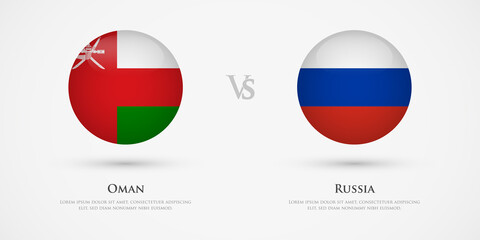 Oman vs Russia country flags template. The concept for game, competition, relations, friendship, cooperation, versus.
