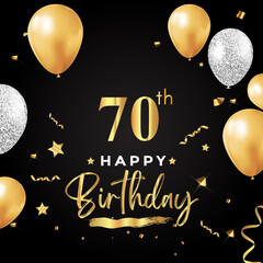 Happy 70th birthday with balloon, grunge brush, star and confetti isolated on black background. Premium design for birthday celebrations, birthday card, greetings card, ceremony.