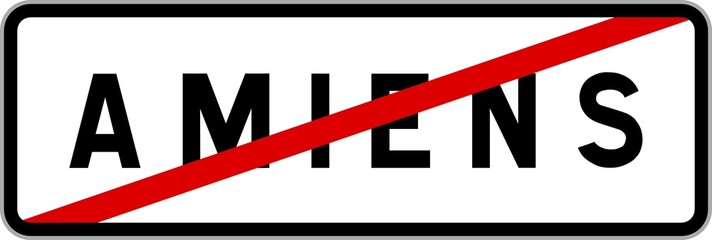 Panneau sortie ville agglomération Amiens / Town exit sign Amiens