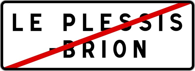 Panneau sortie ville agglomération Le Plessis-Brion / Town exit sign Le Plessis-Brion