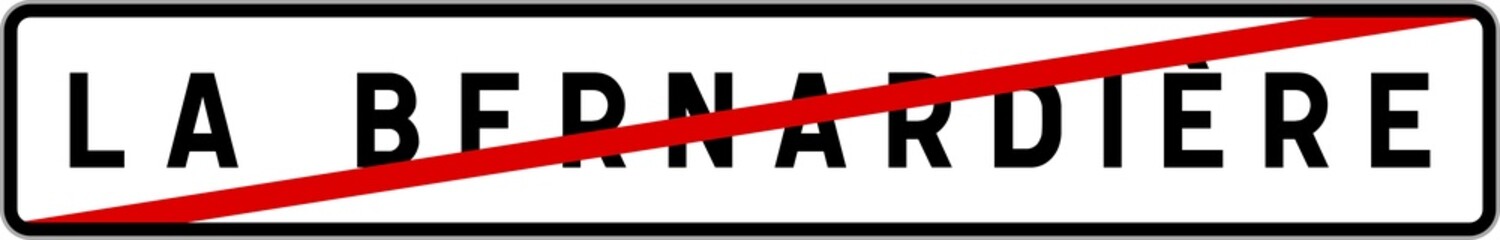 Obraz premium Panneau sortie ville agglomération La Bernardière / Town exit sign La Bernardière