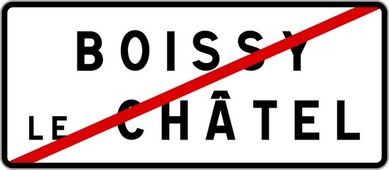Panneau sortie ville agglomération Boissy-le-Châtel / Town exit sign Boissy-le-Châtel