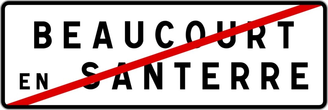 Panneau sortie ville agglom&eacute;ration Beaucourt-en-Santerre / Town exit sign Beaucourt-en-Santerre