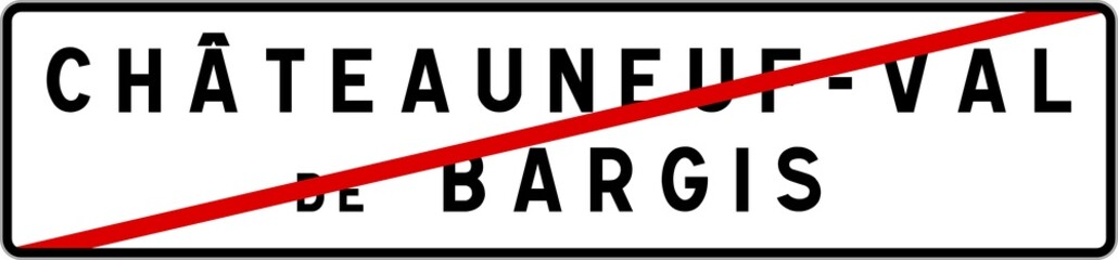Panneau sortie ville agglomération Châteauneuf-Val-de-Bargis / Town exit sign Châteauneuf-Val-de-Bargis