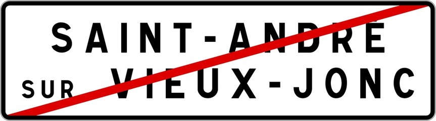 Panneau sortie ville agglomération Saint-André-sur-Vieux-Jonc / Town exit sign Saint-André-sur-Vieux-Jonc