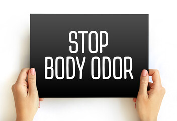 Stop Body Odor text on card, concept background
