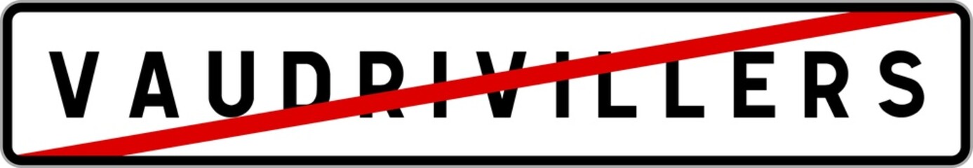 Fototapeta premium Panneau sortie ville agglomération Vaudrivillers / Town exit sign Vaudrivillers