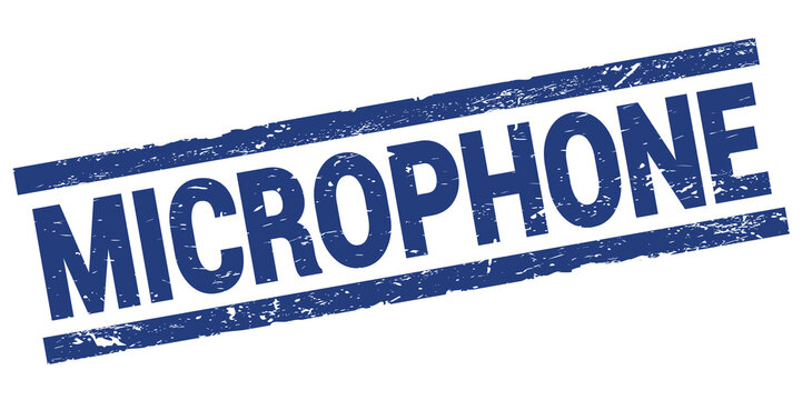 MICROPHONE text on blue rectangle stamp sign.