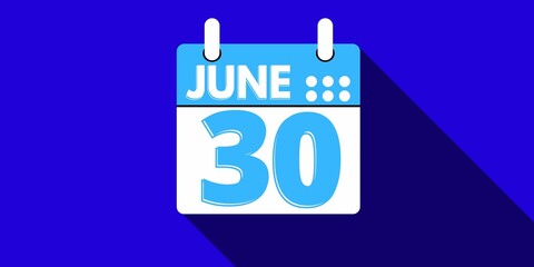 30 june. calendar with the day thirty of the month of june in blue color and background blue