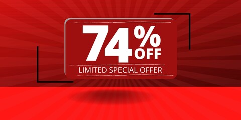 74% off limited special offer. Banner with seventy four percent discount on a red background with white square and red