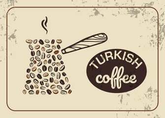 Colorful logo of Turkish coffee isolated on vintage board.  A cezve of coffee beans. Oriental cafe label. Traditional arabic hot drink. Vector illustration.