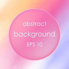 Abstract background. Background for the site. Background for postcards. Round frame. Vector illustration. Vector for flyer. Background for cover. Bright colors. Vector for poster.