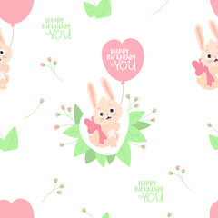 Seamless pattern happy birthday to you. Cute rabbit with bow and balloon on white background with flower and congratulations. Vector illustration with happy little hare for design, baby collection