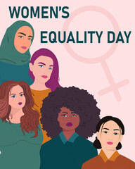 Womens equality day. Concept of woman, femininity, diversity, independence and equality. Vector illustration.
