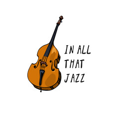 Vector card with hand drawn contra bass and jazz related quote. Beautiful musical design elements.