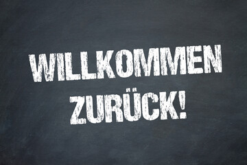 Willkommen zurück!
