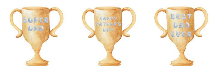 Watercolor illustration of hand painted golden prize cups, goblets with hand written blue text on it as Best Dad Ever, Super Dad. Isolated clip art for Father's Day, greeting postcards, banner, poster