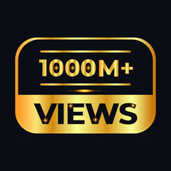 1000M views celebration design. 1000 million Views Vector.views sticker for Social Network friends or followers, like