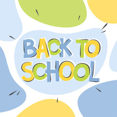 Fototapeta premium Back to school. Abstract background with hand drawn inscription. Design poster for sales, for ads. Vector illustration.