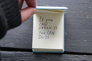 if you can dream it you can do it concept. 