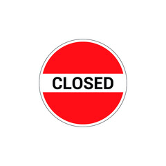 Red raod closed sign. Traffic sign vector illustration