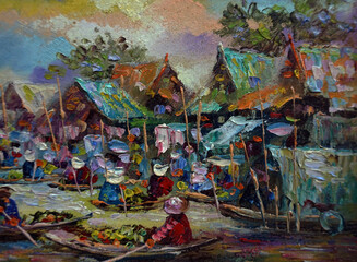 Hand drawn Art painting Oil color Floating market , rural life , rural thailand