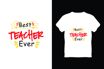 editable best teacher ever modern minimal tshirt design vector 