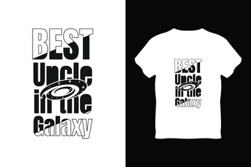 editable best uncle in  the galaxy modern minimal tshirt design vector 