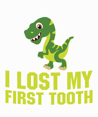 I Lost My First Toothvector, Typography, concept, creative, print, pod, decal, sticker,