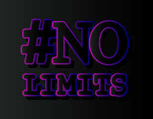 No limits quote sticker, motivation inspirational phrase, purple and pink neon gradient text, vector illustration, colorful card template, graphic banner lettering.