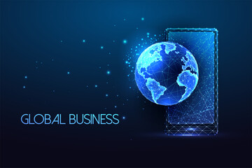 Concept of global business networking with smartphone and planet Earth globe in futuristic glowing style