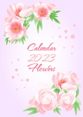 Fototapeta na wymiar Cover with pink peonies on a light gradient background for a vertical calendar 2023 with different flowers on 12 pages